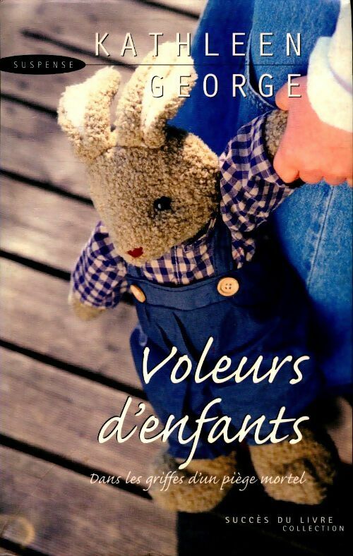 Livrenpoche : Voleurs d'enfants - Kathleen George - Livre