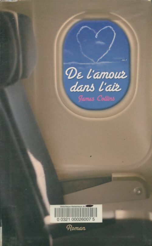 Livrenpoche : De l'amour dans l'air - James Collins - Livre