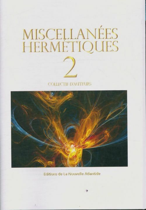 Livrenpoche : Miscellanées hermétiques Tome II - Collectif - Livre