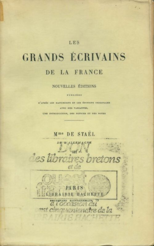 Livrenpoche : Les grands écrivains de la France : Madame de Stael Tome III - Jean De Pange - Livre