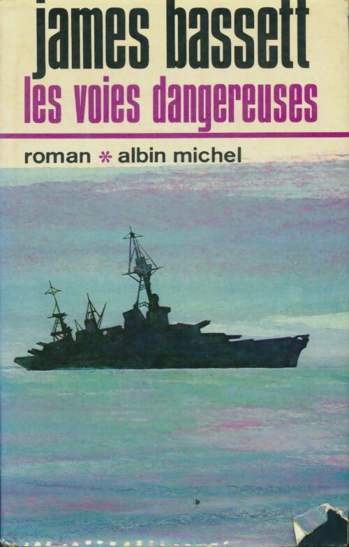 Livrenpoche : Les voies dangereuses - James Bassett - Livre