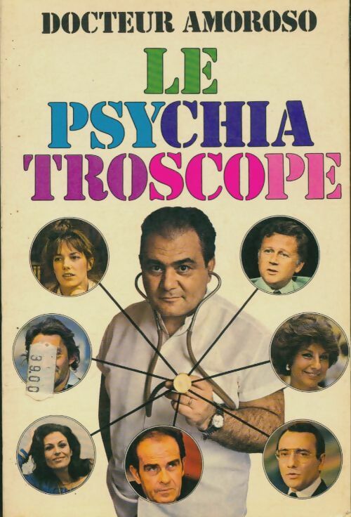 Livrenpoche : Le psychiatroscope - Dr Henri Amoroso - Livre