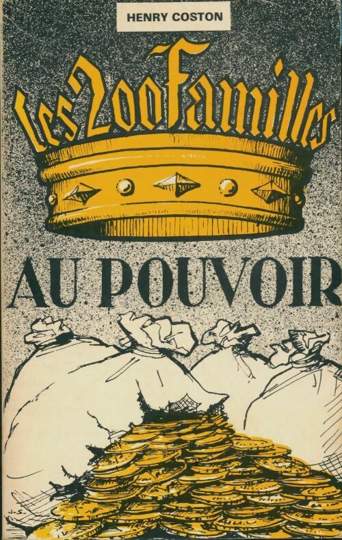Livrenpoche : Les 200 familles au pouvoir - Henry Coston - Livre