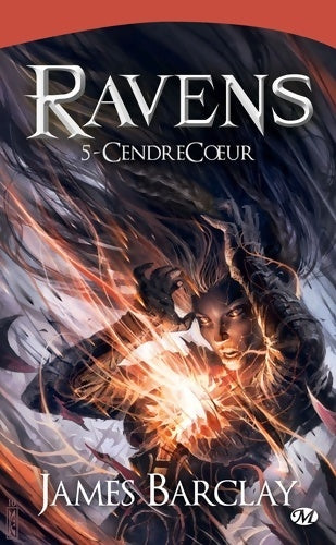 Ravens Tome V : Cendrecoeur - James Barclay - Livre