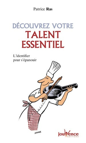 Livrenpoche : Découvrez votre talent essentiel - Patrice Ras - Livre