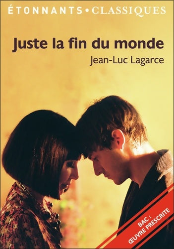Livrenpoche : Juste la fin du monde - Jean-Luc Lagarce - Livre