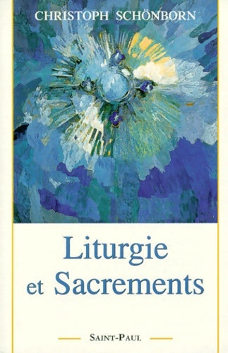Livrenpoche : Liturgie et sacrements - Christoph Schönborn - Livre