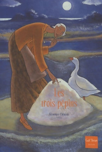Livrenpoche : Les trois pépins - Véronique Chéneau - Livre