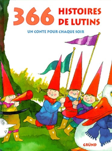 Livrenpoche : 366 histoires de lutins. Un conte pour chaque soir - Eline Hermans - Livre