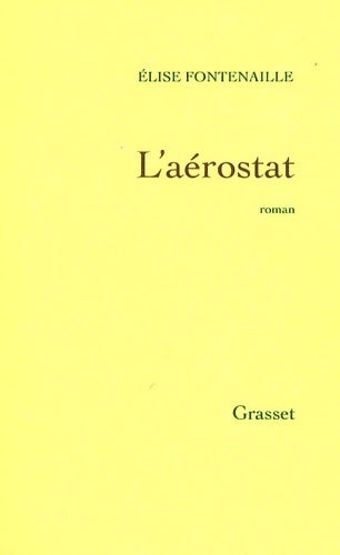 Livrenpoche : L'aérostat - Elise Fontenaille - Livre