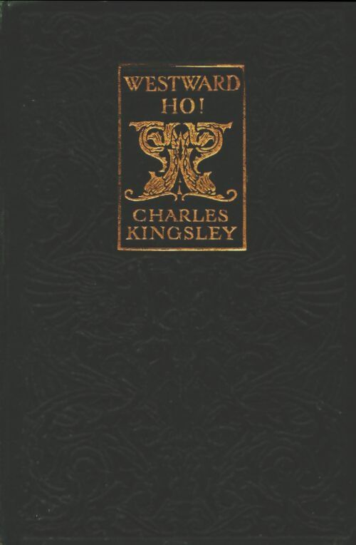 Livrenpoche : Westward ho! - Charles Kingsley - Livre
