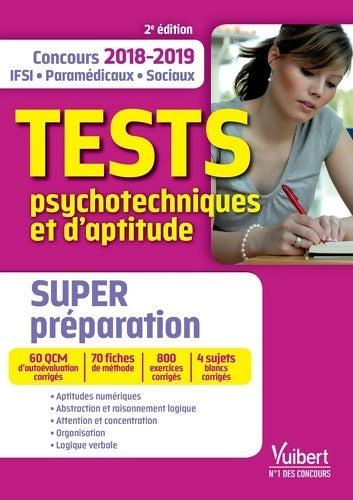 Livrenpoche : Concours IFSI 2018-19 tests psychotechniques d'aptitude super préparation 2ed - Franck Bourgine De Meder - Livre