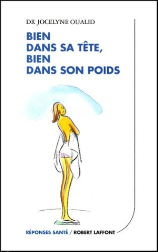 Livrenpoche : Bien dans sa tête bien dans son poids - Jocelyne Oualid - Livre