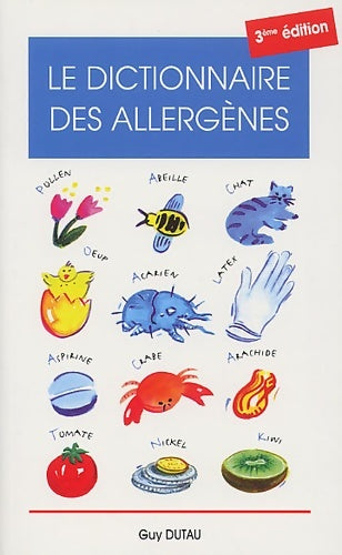 Livrenpoche : Le dictionnaire des allergènes - Alain Didier - Livre