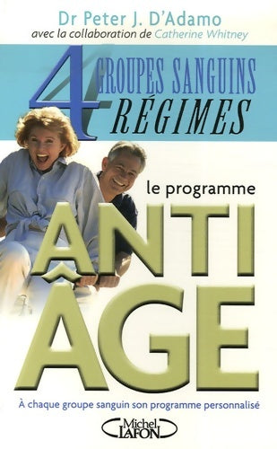 Livrenpoche : Programme anti age 4 group san - Peter J. D. Adamo - Livre