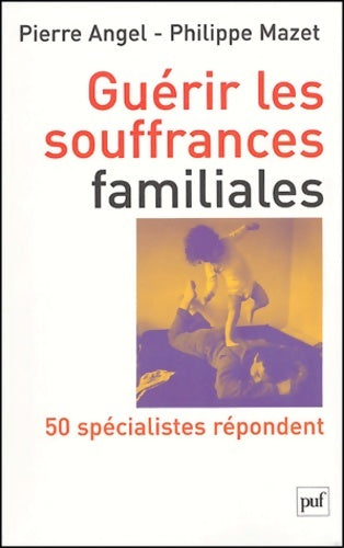 Livrenpoche : Guérir les souffrances familiales - Collectif - Livre