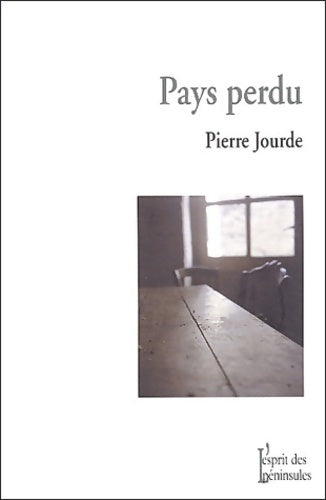 Livrenpoche : Pays perdu - Pierre Jourde - Livre