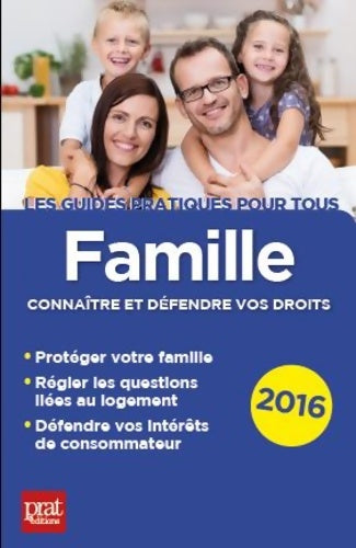 Livrenpoche : Famille : Connaître et défendre vos droits - Sylvie Dibos-Lacroux - Livre