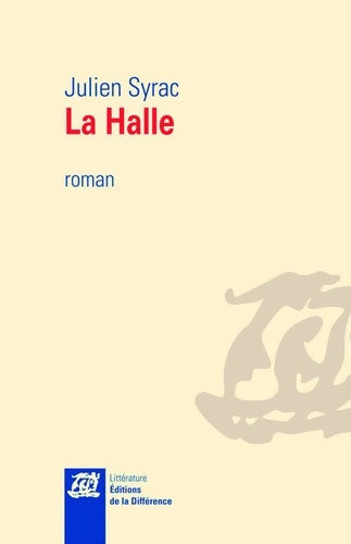 Livrenpoche : La halle - Julien Syrac - Livre