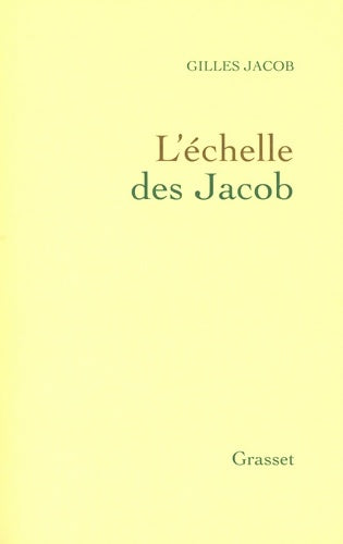 Livrenpoche : L'échelle des jacob - Gilles Jacob - Livre