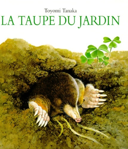 Livrenpoche : Lataupe du jardin - Toyomi Tanaka - Livre