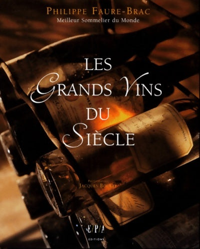Livrenpoche : Les grands vins du siècle - Faure - Livre