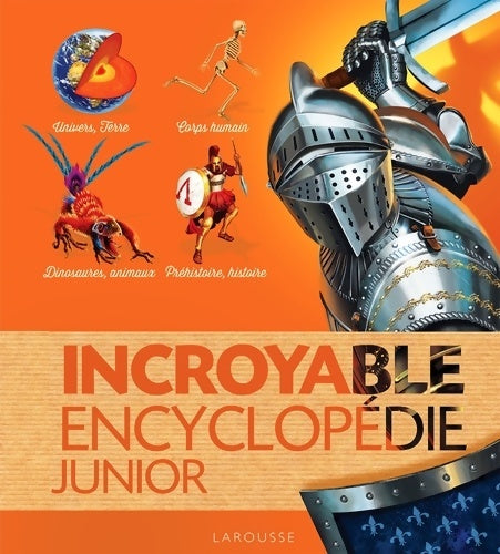 Livrenpoche : Incroyable encyclopédie junior - Collectif - Livre