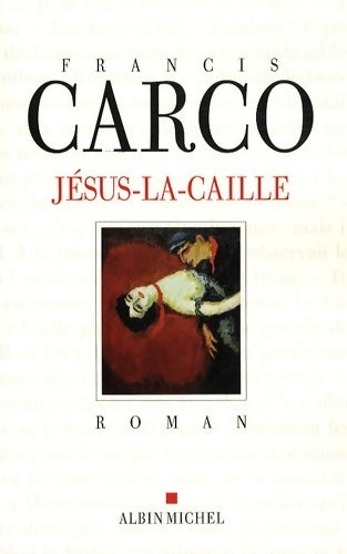 Livrenpoche : Jésus-la-caille - Francis Carco - Livre