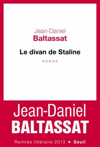 Livrenpoche : Le divan de Staline - Jean-Daniel Baltassat - Livre