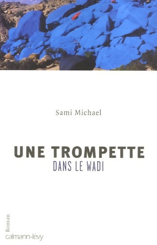 Livrenpoche : Une trompette dans le wadi - Sami Michael - Livre