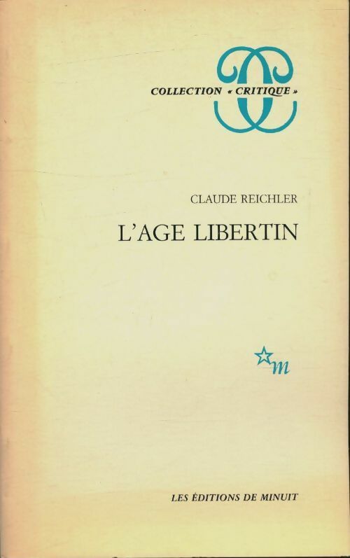 Livrenpoche : L'Âge libertin - Claude Reichler - Livre