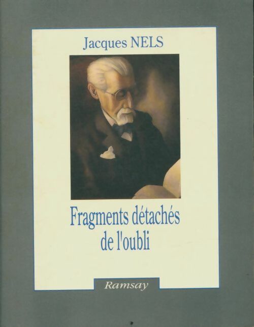 Livrenpoche : Fragments détachés de l'oubli - Jacques Nels - Livre