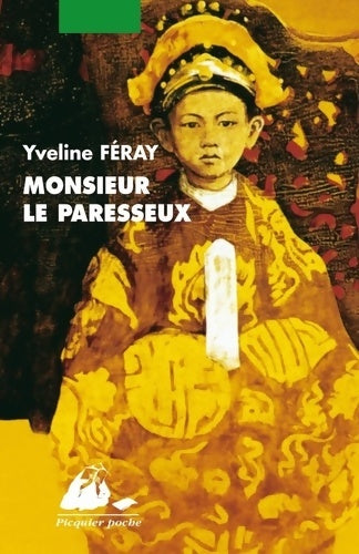 Livrenpoche : Monsieur le paresseux - Yveline Féray - Livre