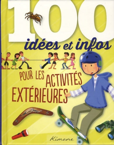 Livrenpoche : 100 idées et infos pour les activités extérieures - Collectif - Livre