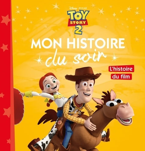 Livrenpoche : Toy story 2. L'histoire du film - Disney - Livre