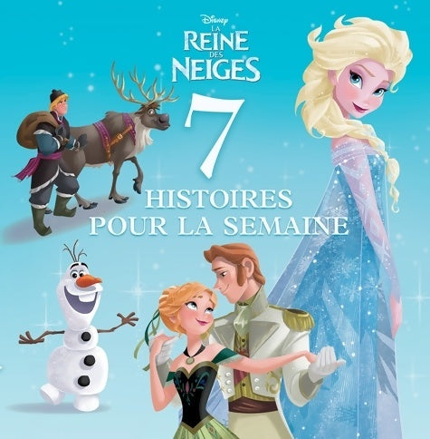 Livrenpoche : La reine des neiges 7 histoires pour le semaine - Collectif - Livre