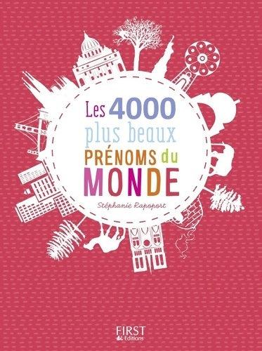 Livrenpoche : Les 4000 plus beaux prénoms du monde - Stéphanie Rapoport - Livre