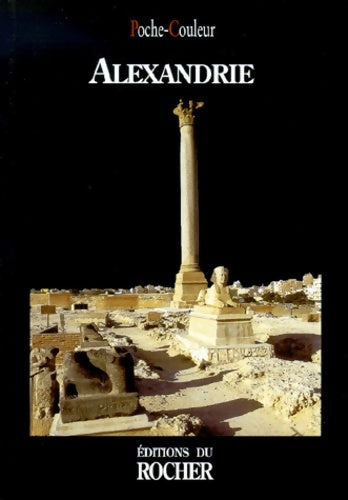 Livrenpoche : Alexandrie - Collectif - Livre