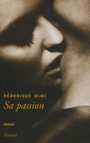 Livrenpoche : Sa passion - Véronique Olmi - Livre