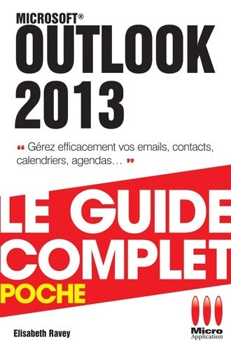 Livrenpoche : Complet poche Outlook 2013 - Elisabeth Ravey - Livre