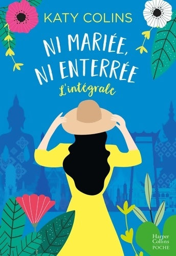 Ni mariée ni enterrée. L'intégrale - Katy Colins - Livre