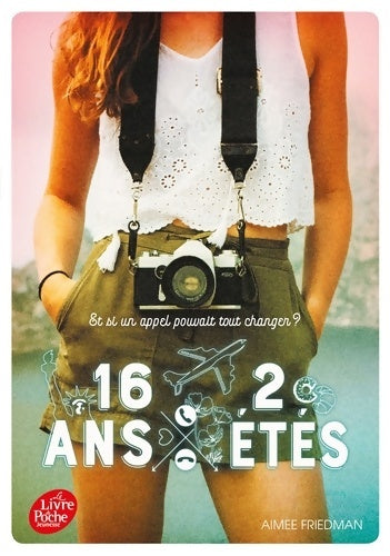 Livrenpoche : 16 ans - 2 étés - Aimee Friedman - Livre