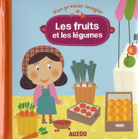 Livrenpoche : Les fruits et les légumes - Sophie Ledesma - Livre