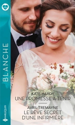 Livrenpoche : Une promesse à tenir / Le rêve secret d'une infirmière - Kate Hardy - Livre