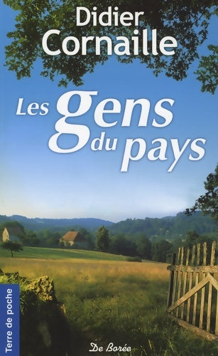 Livrenpoche : Les gens du pays - Didier Cornaille - Livre