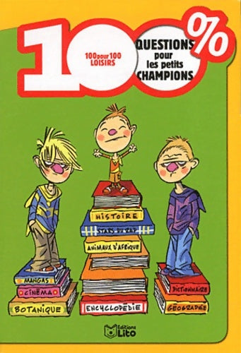Livrenpoche : 100% questions pour les petits champions - Sophie De Mullenheim - Livre