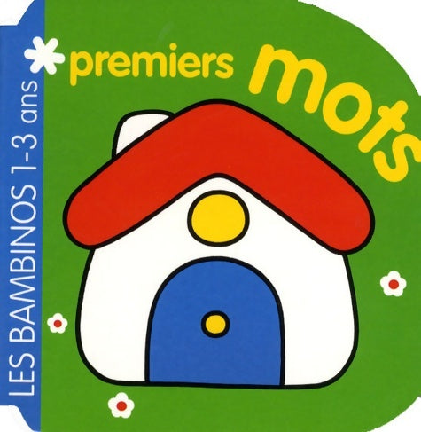 Livrenpoche : Premiers mots - Collectif - Livre
