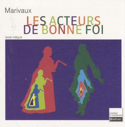 Livrenpoche : Les acteurs de bonne foi - Pierre Marivaux - Livre