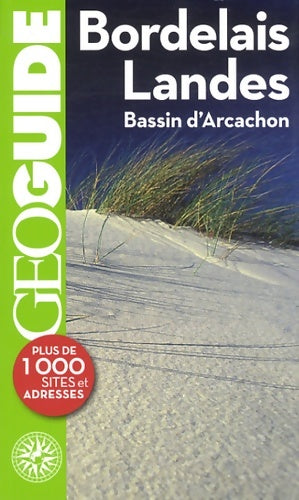 Livrenpoche : Bordelais - Landes. Bassin d'Arcachon - Vincent Grandferry - Livre
