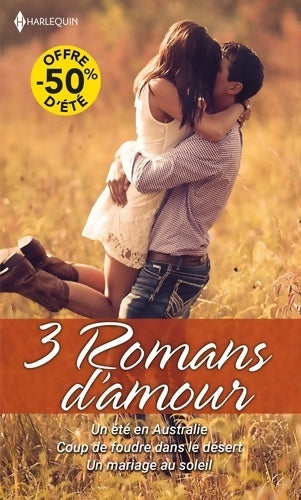 Livrenpoche : 3 romans d'amour : Un été en Australie - coup de foudre dans le désert - un mariage au soleil - Margaret Way - Livre
